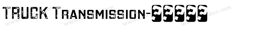 TRUCK Transmission字体转换